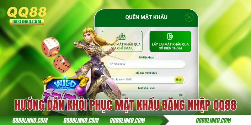 Đăng Nhập QQ88 Để Truy Cập Vào Tài Khoản Trong 1 Nốt Nhạc 3 Hướng dẫn khôi phục mật khẩu đăng nhập QQ88